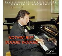 Amouroux,Jean-Paul - Nothin' But Boogie Woogie