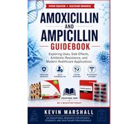 Amoxicillin and Ampicillin Guidebook