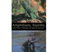 Amphibians, Reptiles, and Their Habitats at Sabino Canyon
