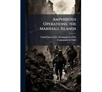 Amphibious Operations, the Marshall Islands