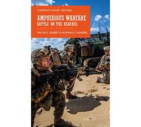 Amphibious Warfare: Battle on the Beaches (Casemate Short History)