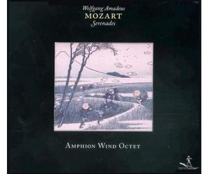Amphion Bläseroktett - Wolfgang Amadeus Mozart - Serenades