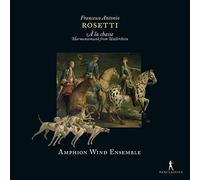 Amphion Wind Ensemble - Antonio Rosetti - À la Chasse - Harmoniemusik from Wallerstein