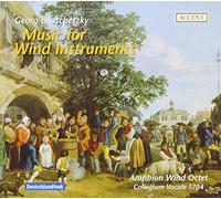 Amphion Wind Octet/Collegium Vocale 1704 - Music For Wind Instruments