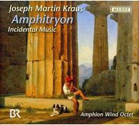 Amphion Windoct Joseph Martin Kraus - Amphitryon - Incidental M (CD) (US IMPORT)