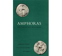 Amphoras and the Ancient Wine Trade: 6 (Agora Picture Book)