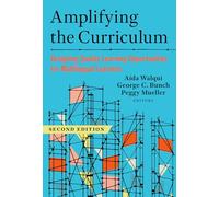 Amplifying the Curriculum: Designing Quality Learning Opportunities for Multilingual Learners (Language and Literacy Series)
