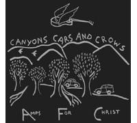 Amps For Christ - Canyons Cars & Crows