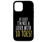 Amputee - at Least I'm Not a Loser with 10 Toes Amputation Case for iPhone 12/12 Pro