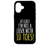 Amputee - at Least I'm Not a Loser with 10 Toes Amputation Case for iPhone 16