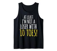 Amputee - at Least I'm Not a Loser with 10 Toes Amputation Tank Top