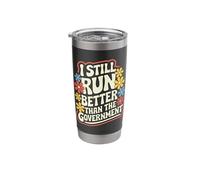 Amputee I Still Run Better Than The Government Stainless Steel Insulated Tumbler