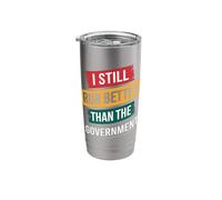 Amputee I Still Run Better Than The Government Stainless Steel Insulated Tumbler