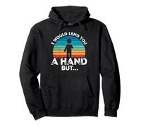 Amputee - I Would Lend You a Hand Funny Hand Amputationamput Pullover Hoodie