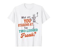 Amputee Leg What are You Staring at You Two-Legged Freak T-Shirt