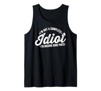 Amputee Warrior - I'm Not a Complete Idiot Funny Amputation Tank Top