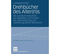 Amrhein - Drehbcher des Alterns - New paperback or softback - P555z