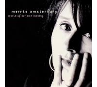 Amsterburg, Merrie - World of Our Own Making