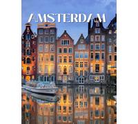 Amsterdam: Coffee Table Picture Book