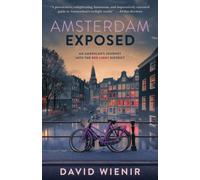 Amsterdam Exposed