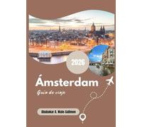 Ámsterdam Guía de viaje 2026