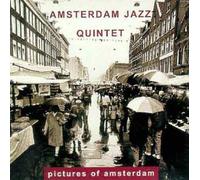 Amsterdam Jazz Quintet - Pictures of Amsterdam