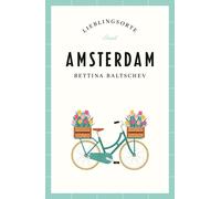 Bettina Baltschev Amsterdam - Lieblingsorte (Paperback)