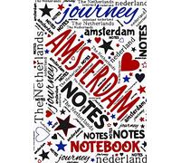Amsterdam Notes Notebook: The Netherlands Journey Travel Journal | Reisetagebuch Notizbuch unliniert