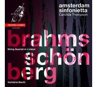 Amsterdam Sinfonietta - Brahms:String Quartet; Schoenberg: Verklarte Nacht
