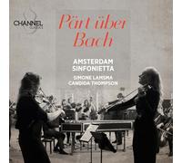 Amsterdam Sinfonietta - Pärt über Bach