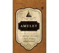 Amulet: A Collection of Poetry