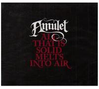 Amulet - All That Is Solid Melts Into Air