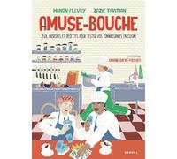 Amuse-bouche: Jeux, exercices et recettes pour tester vos connaissances en cuisine