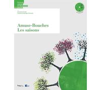 AMUSE-BOUCHES : LES SAISONS