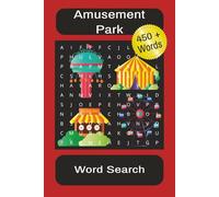 Amusement Park Word Search: Word Searches with Easy to Read Print about Amusement Parks, Types of Rides, Types of Themes and Much More | 6x9 inches, ... ... Gifts for Vacations and Free Time.