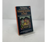 Amusing Ourselves to Death: Public Discourse in the Age of Show Business