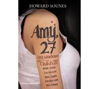 Amy, 27: Amy Winehouse Y El Club De Los De 27 (Libros Singulares (LS))