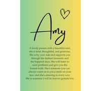 Amy: A unique notebook for Amy, make the perfect personalised birthday gift, a great notebook for women and girls for journaling, goal setting and ideas