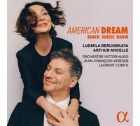 Arthur Ancelle; Ludmila Berlinskaya; Orchestre Victor Hugo; Jean-François Verdier - American Dream