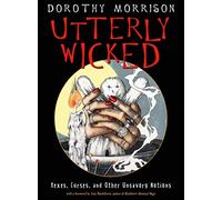 Amy Blackthorn - Utterly Wicked Hexes Curses and Other Unsavory No - F245z