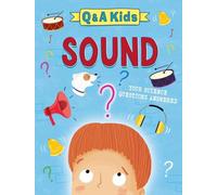 Amy Chapman Q & A Kids: Sound Hardback Book Amy Chapman Multicolor