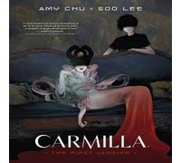 Amy Chu Carmilla: The First Vampire Paperback Book Amy Chu Multicolor