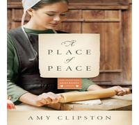 Amy Clipston A Place of Peace Paperback Book Amy Clipston Multicolor
