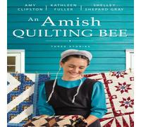 Amy Clipston An Amish Quilting Bee: Three Stories Paperback Book Amy Clipston Multicolor