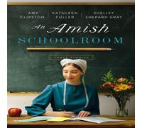 Amy Clipston An Amish Schoolroom: Three Stories Paperback Book Amy Clipston Multicolor