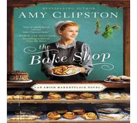 Amy Clipston The Bake Shop Paperback Book Amy Clipston Multicolor