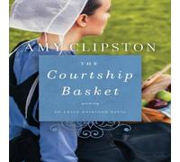 Amy Clipston The Courtship Basket Paperback Book Amy Clipston Multicolor