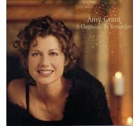 Amy Grant - Amy Grant - A Christmas to Remember [Myrrh]