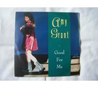 AMY GRANT - AMY GRANT Good For Me UK 7" 45