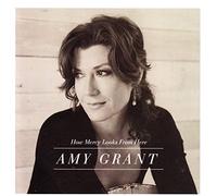 Amy Grant - How Mercy Looks from Here